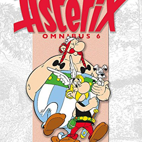 [VIEW] EPUB 💛 Asterix Omnibus 6: Includes Asterix in Switzerland #16, The Mansions o