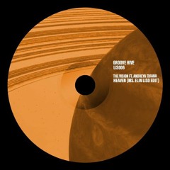 The Vision Featuring Andreya Triana - Heaven (Ms. Elin Liso Edit)