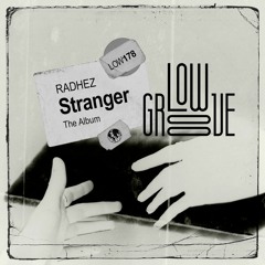 LOW178 RADHEZ - Stranger (Original Mix)