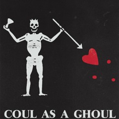 Coul as a Ghoul
