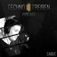 Cabuc @ TechnoTreiben Podcast 021