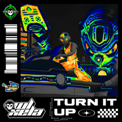 Turn It Up