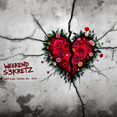 Weekend S3kretz