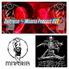 Zeitreise ϟ Miseria Podcast 007