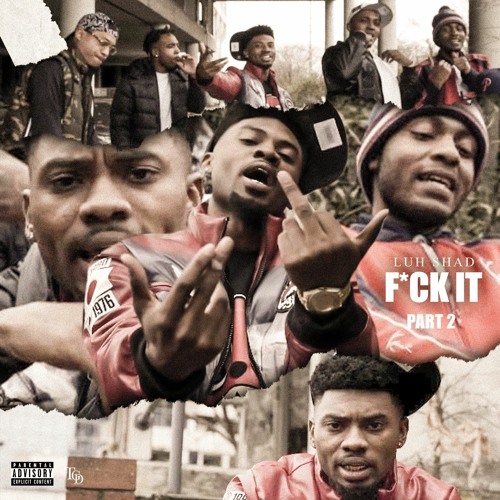 Fuck it Pt. 2 ( Prod. By Dre Did It )