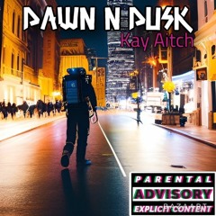 Dawn N Dusk