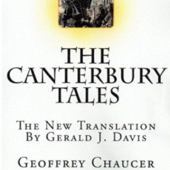[View] EBOOK 📂 The Canterbury Tales: The New Translation by Gerald J. Davis by  Geof