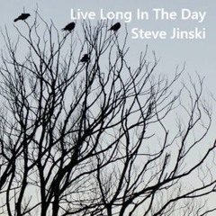 Live Long In The Day