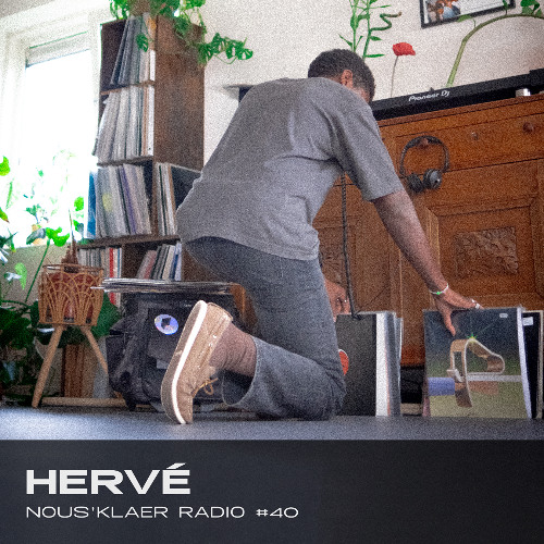 Nous'klaer Radio #40 - Hervé