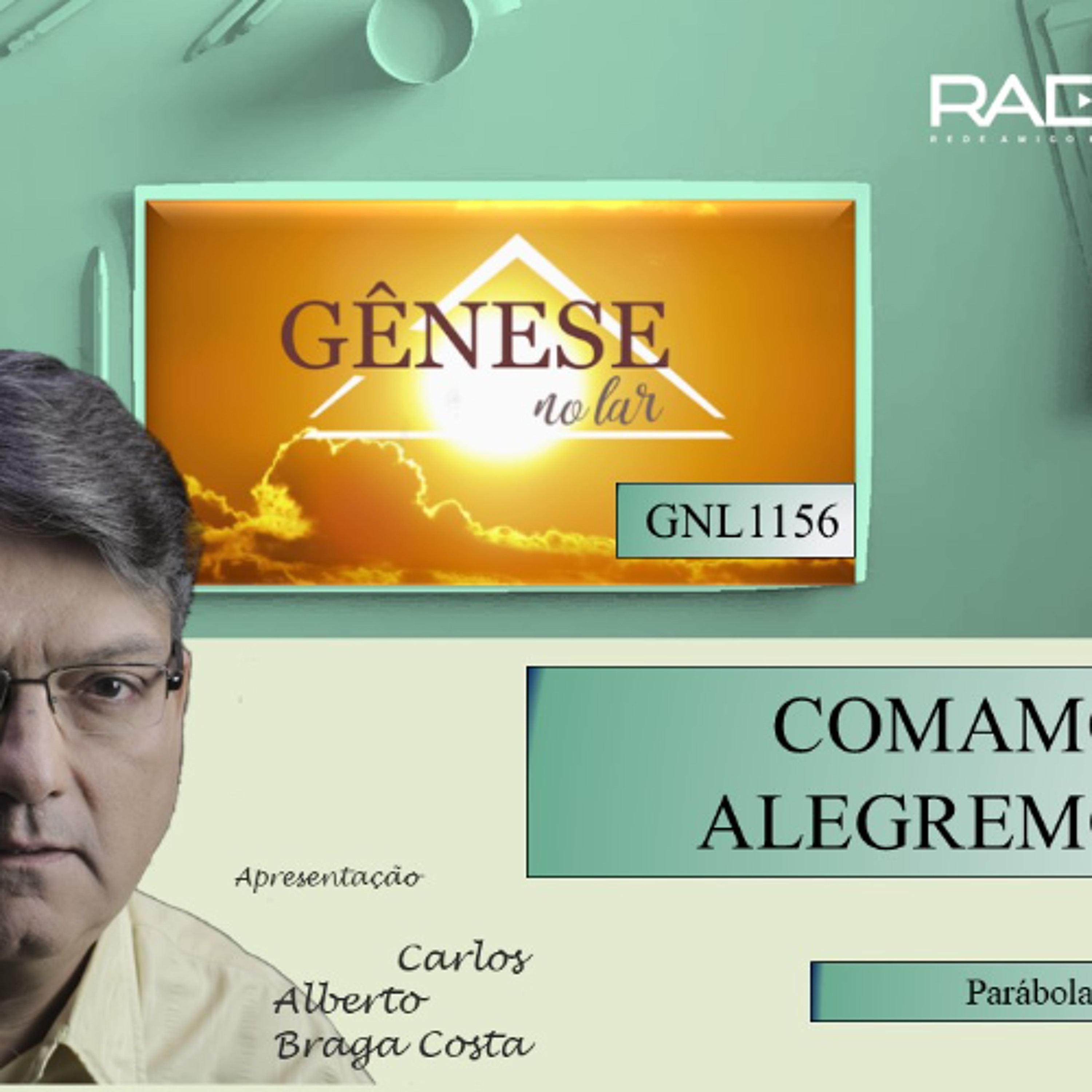 COMAMOS E ALEGREMO-NOS - PARÁBOLA DO FILHO PRÓDIGO - GNL #1156 episode artwork