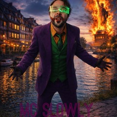 gotham joker MC Slowly