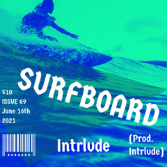 Surfboard (Prod. Intrlvde)