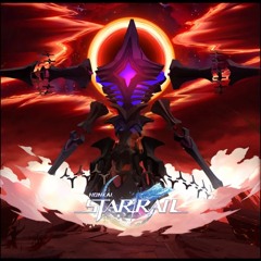 ''Anti-Creator, Hatred Inundate'' Irontomb Boss Theme Finale Phase【Honkai Star Rail 3.7 OST】