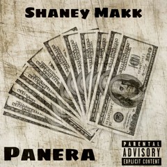 Shaney Makk - Panera (Prod, By Anabolic Beatz)