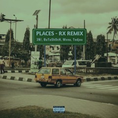 places. - RX! remix (w/ RX!, BuTaSkOcH, Mxna & Tedjou)