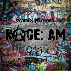 RAGE: AM 011 (underground soundcloud radioshow)