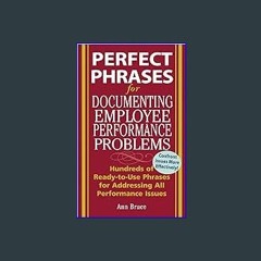 ((Ebook)) 📖 Perfect Phrases for Documenting Employee Performance Problems (Perfect Phrases Series)