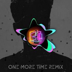 Finnet & Stay Up Late - One More Time ( Tsinomex377 Remix ) [Dubstep]