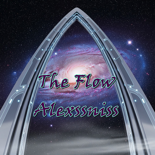 The Flow - Alexssniss