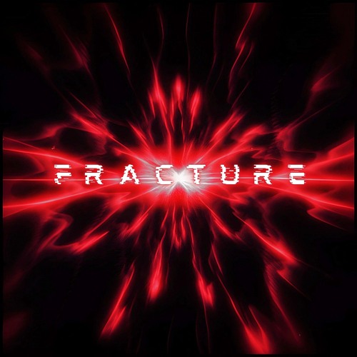 FRACTURE