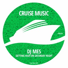 DJ Mes - Getting High On Saturday Night (Radio Edit) [CMS293]