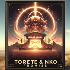 TORETE & NKO - PROMISE