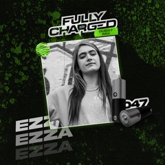 GUEST MIX: 047 (EZZA)
