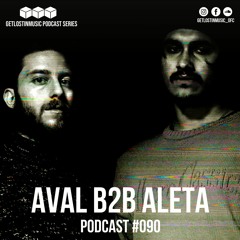 GetLostInMusic - Podcast #090 - Aval b2b Aleta