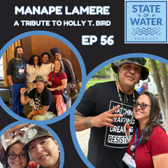 Ep 56 - Manape LaMere