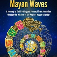 [Access] EBOOK 💚 The 20 Time Keys Of the Mayan Waves by  Talya Toker EBOOK EPUB KIND