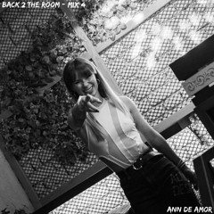 Ann De Amor @ Back 2 The Room - Mix 4 (Plovdiv, January 31 2025)