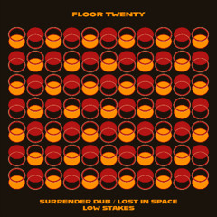 Floor Twenty - Surrender Dub