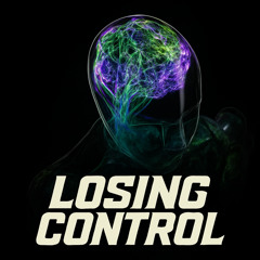 losing control