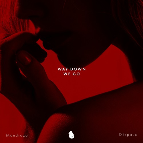 KALEO - Way Down We Go (Mandrazo & DEspaux Cover)