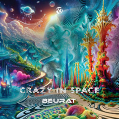 Beurat - Crazy in Space (Original Mix) [Audiorave Records]