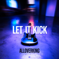 Let It Kick