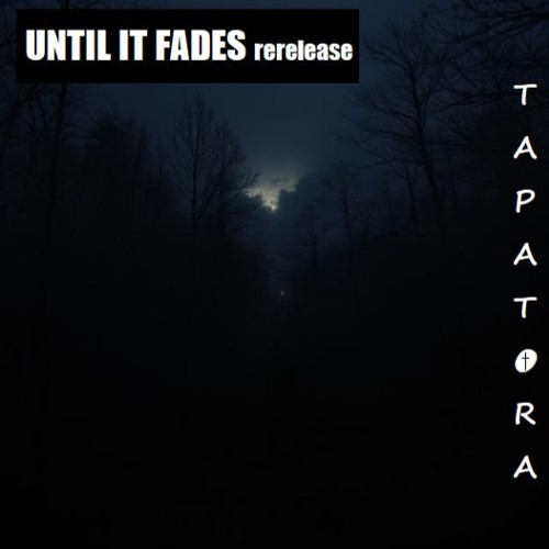 Until it Fades - rerelease (2020) - Lyrics