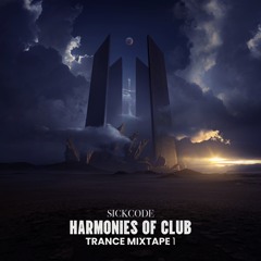 Harmonies of Club | Trance Mixtape 1