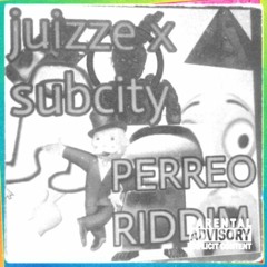 JUIZZE X SUBCITY - PERREO RIDDIM KOHZA ID Free