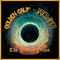 The Well of Orion