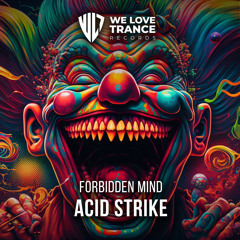 Forbidden Mind - Acid Strike (Extended Mix)