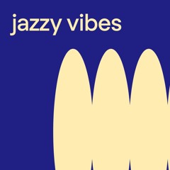 ● jazzy vibes