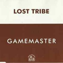 FREE DOWNLOAD Lost Tribe - Gamemaster (Steve Finney Rework)