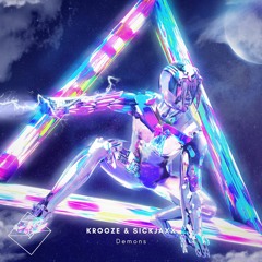 Krooze & Sickjaxx - Demons