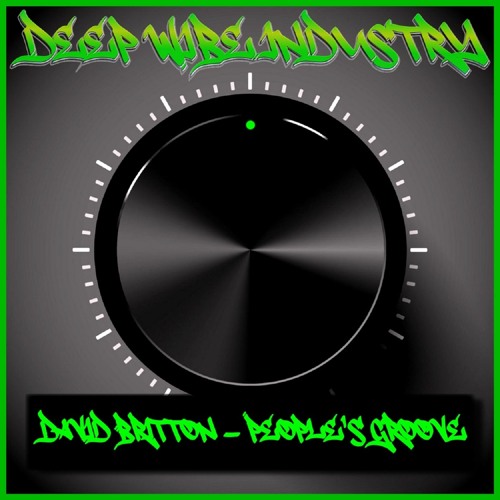 David Britton - People's Groove "Deep Wibe Industry" "Snippet"