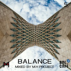 Balance 5 (Mixed by M.H PROJECT)