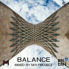 Balance 5 (Mixed by M.H PROJECT)