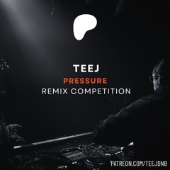 Teej - Pressure [Retrace Remix]