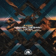 Aydn & Es.Kay - Through The Dark