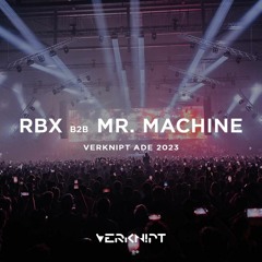 RBX B2B Mr. Machine @ Verknipt ADE 2023 | Sunday